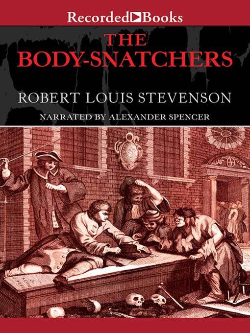 Title details for The Body Snatchers and Other Stories by Robert Louis Stevenson - Wait list